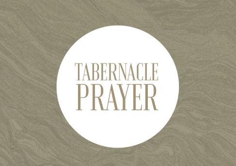 tabernacle prayer